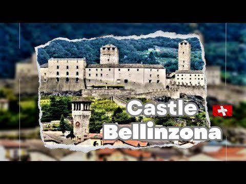 Bellinzona castle tours: Medieval fortresses and UNESCO sites